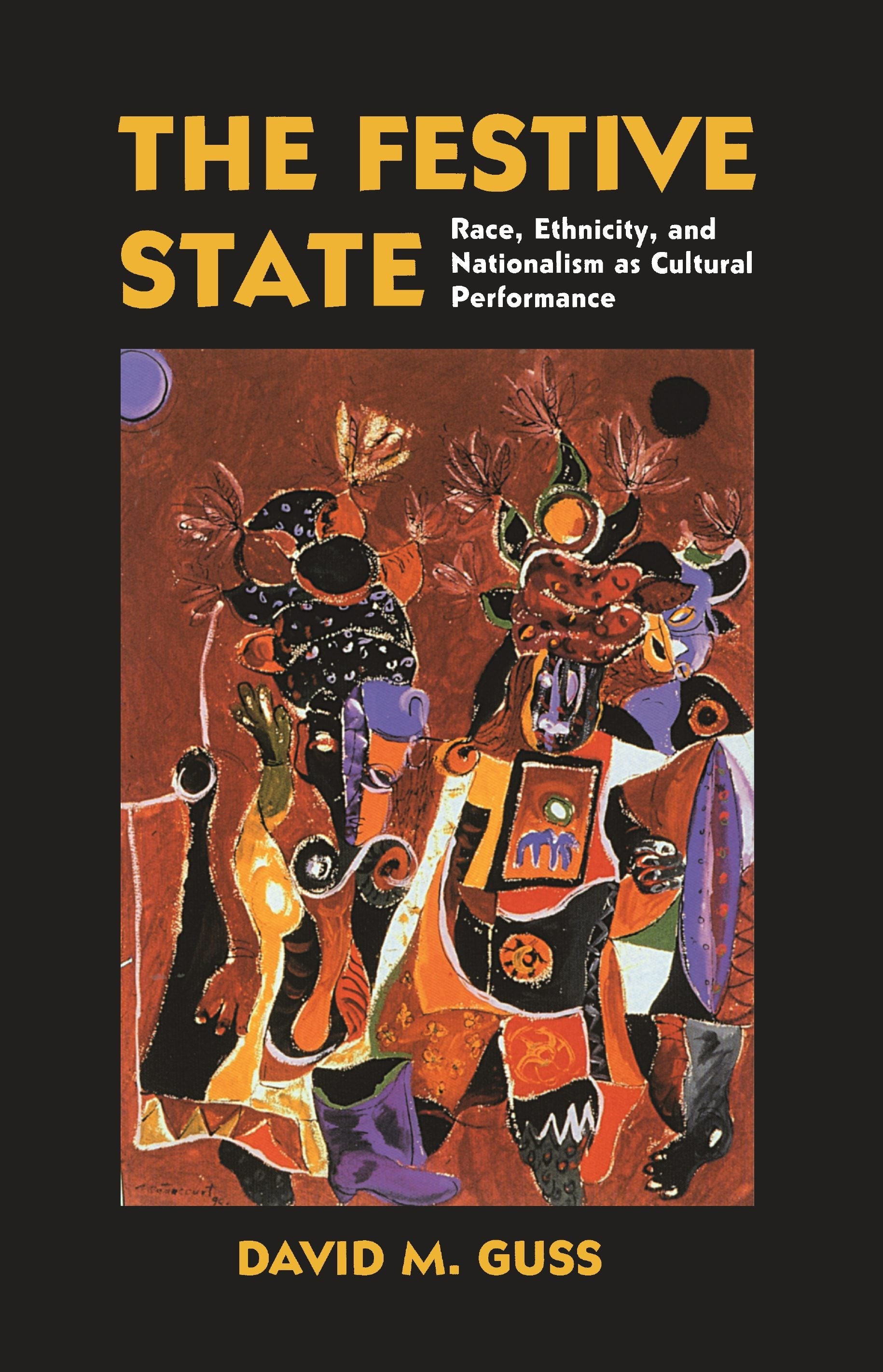 Book cover image for The Festive State ISBN: 9780520924864